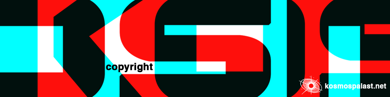 Kosmospalast - Copyright